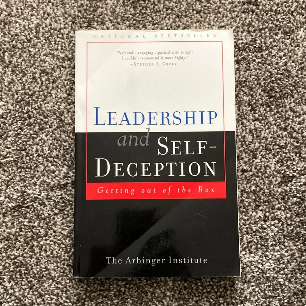 Leadership and Self Deception By Stephen Covey
